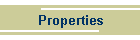 Properties